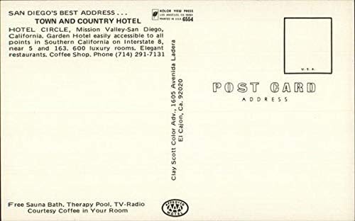 Town and Country Hotel в Сан Диего, Калифорния, КАЛИФОРНИЯ Оригиналната Реколта Картичка